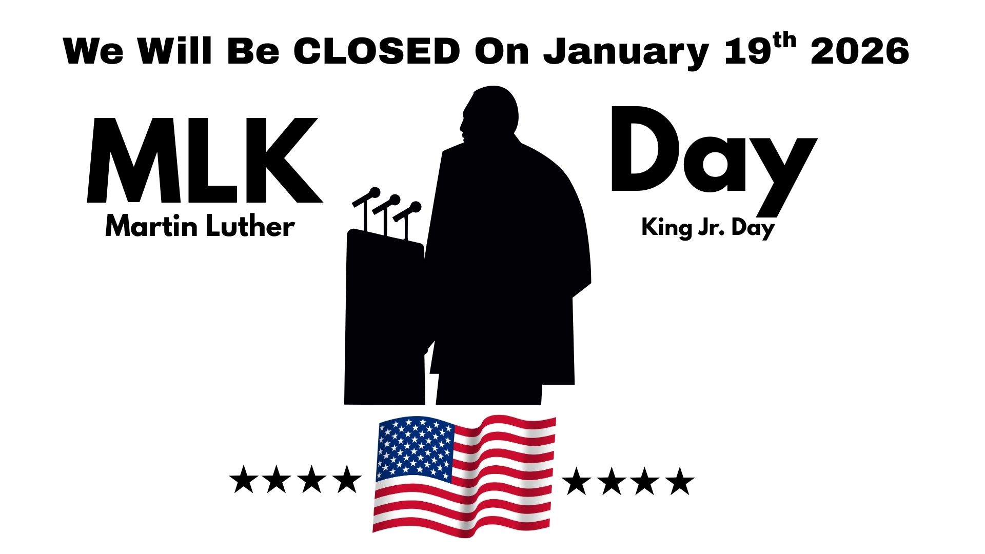 MLK Day Office Closed (January 9th 2026)